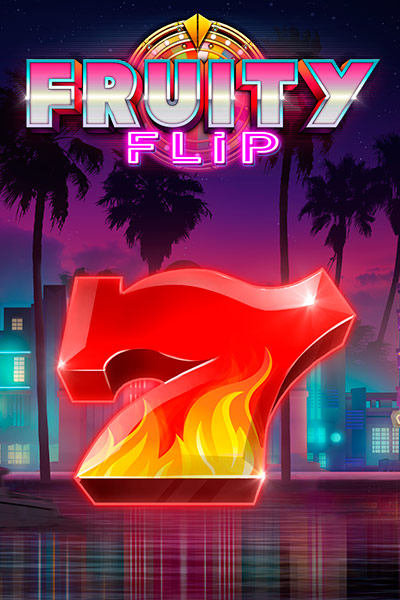 Fruity Flip