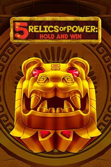 5 Relics of Power: Hold & Win